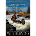 The Snake River: A Mountain Man Western Adventure Series