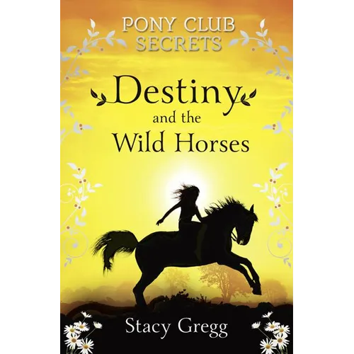 Destiny and the Wild Horses