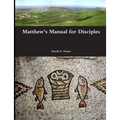 Matthew's Manual for Disciples