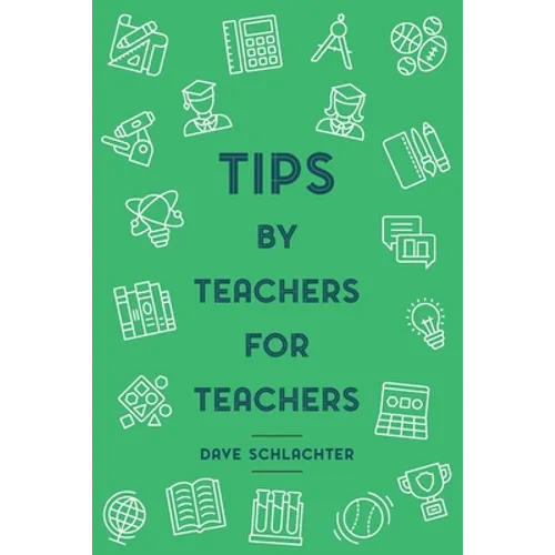 Tips By Teachers For Teachers