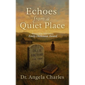 Echoes from A Quiet Place