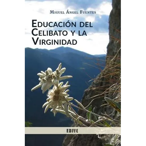 Educación del Celibato y la Virginidad