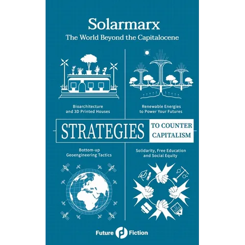 Solarmarx: The World Beyond the Capitalocene