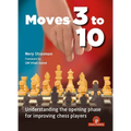 Moves 3 to 10: Understanding the Opening Phase for Improving Chess Players