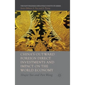 China's Outward Foreign Direct Investments and Impact on the World Economy