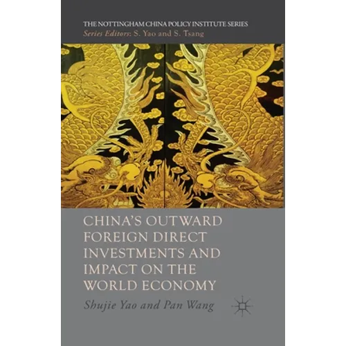 China's Outward Foreign Direct Investments and Impact on the World Economy