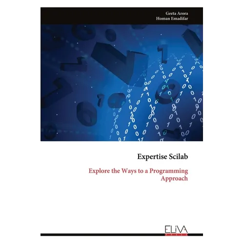 Expertise Scilab: Explore the Ways to a Programming Approach