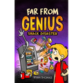 Far from Genius: Snack Disaster: (Far from Genius- Dyslexia-Friendly, Funny, Illustrated Chapter Books for Kids)