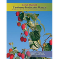 Fresh Market Caneberry Production Manual