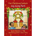 Our Christmas Lantern (Ang Aming Parol): Ang Aming Parol