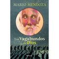 Los Vagabundos de Dios (Novela) / God's Vagabonds (a Novel)