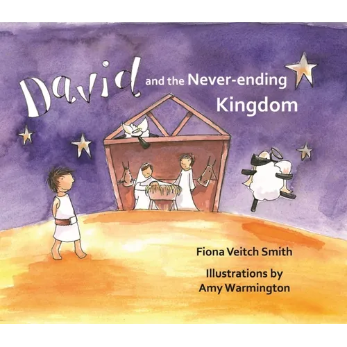 David and the Never-Ending Kingdom
