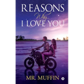Reasons Why I Love You