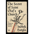 The Secret of Saint Olaf's Church: An Apothecary Melchior Mystery