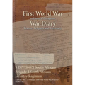 9 DIVISION South African Brigade 2 South African Infantry Regiment: 1 January 1916 - 28 February 1918 (First World War, War Diary, WO95/1781)