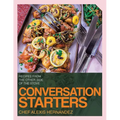 Conversation Starters: Recipes from the Other Side of the Stove