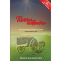 Tierra Adentro: Novela de costumbres y esperanzas panameñas