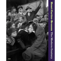 Henri Cartier-Bresson: The Modern Century