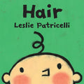 Hair: (A Gentle First Haircut Story about Visiting the Barber for Babies and Toddlers)