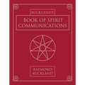 Buckland's Book of Spirit Communications
