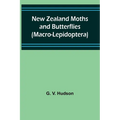 New Zealand Moths and Butterflies (Macro-Lepidoptera)