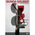 Gunda Gruber: The Geometry of Non-Order