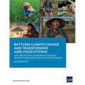 Battling Climate Change and Transforming Agri-Food Systems: Asia-Pacific Rural Development and Food Security Forum 2022 Highlights and Takeaways