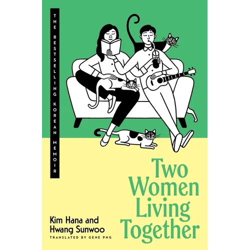 Two Women Living Together: The Bestselling Korean Memoir