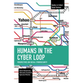 Humans in the Cyber Loop