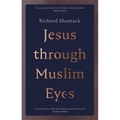Jesus through Muslim Eyes