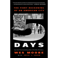 Five Days: The Fiery Reckoning of an American City