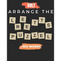 Arrange The Letter Puzzel Vol1 +900 words: Word scramble puzzle game books 2021 with solution for adult