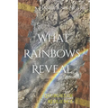What Rainbows Reveal: Liturgies of Resilience