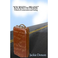 Journey to Praise A Book of Consecration and Fasting