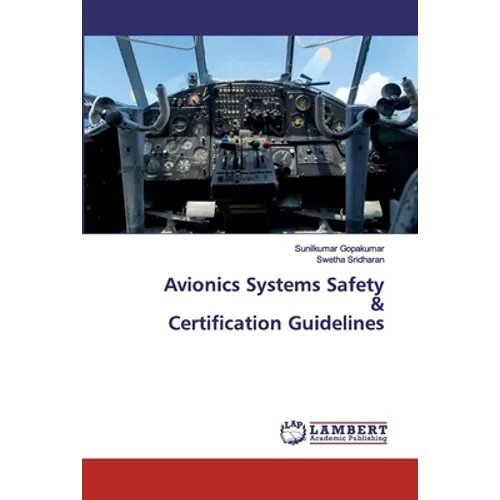 Avionics Systems Safety & Certification Guidelines