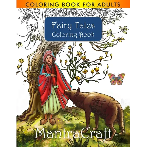 Coloring Book for Adults: Fairy Tales Coloring Book: Stress Relieving Designs for Adults Relaxation