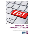 Editing in the Modern Classroom