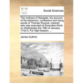 The Ordinary of Newgate, His Account of the Behaviour, Confession and Dying Words of Thomas Rounce, Mariner; Who Was Executed at Execution-Dock on Wed