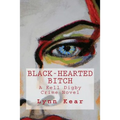 Black-Hearted Bitch