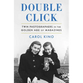 Double Click: Twin Photographers in the Golden Age of Magazines