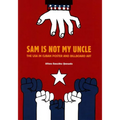 Sam Is Not My Uncle: The USA in Cuban Poster and Billboard Art
