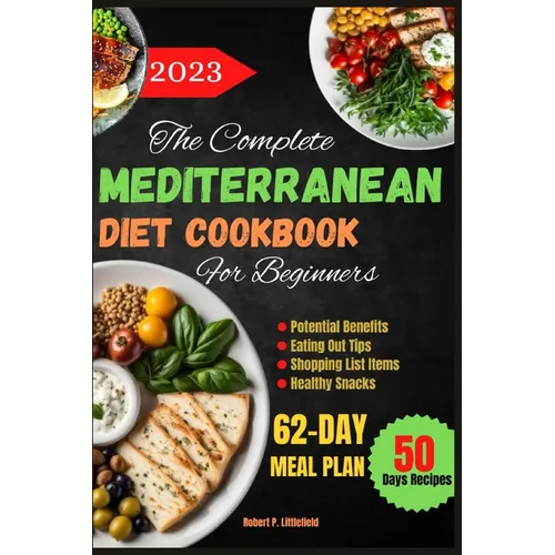The Complete Mediterranean Diet Cookbook