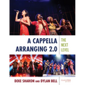 A Cappella Arranging 2.0: The Next Level