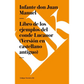 Libro de los enxiemplos del conde Lucanor
