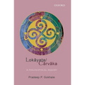 Lokāyata/Cārvāka: A Philosophical Inquiry