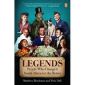 Legends: Twelve People Who Made South Africa a Better Place