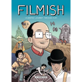 Filmish: A Graphic Journey Through Film