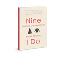 Nine Essential Conversations Before You Say I Do