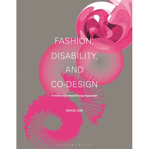 Fashion, Disability, and Co-Design: A Human-Centered Design Approach