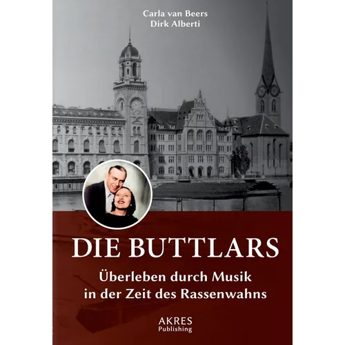 Die Buttlars: Überleben durch Musik in der Zeit des Rassenwahns